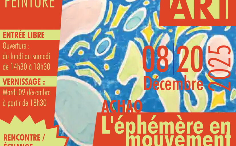 EXPOSITION – ACHAO